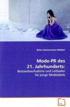 Mode-PR des 21. Jahrhunderts: - Zimmermann-Webber, Britta