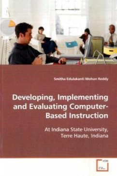 Developing, Implementing and Evaluating Computer-Based Instruction - Edulakanti Mohan Reddy, Smitha