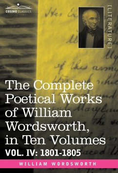 The Complete Poetical Works of William Wordsworth, in Ten Volumes - Vol. IV