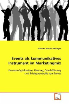 Events als kommunikatives Instrument im Marketingmix - Riexinger, Richard Martin