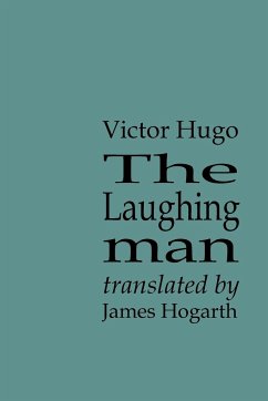 Laughing Man, The - Hugo, Victor
