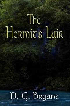 The Hermit's Lair - Bryant, D. G.