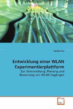 Entwicklung einer WLAN Experimentierplattform - Frei, Sandra