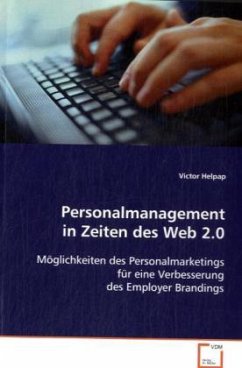 Personalmanagement in Zeiten des Web 2.0 - Helpap, Victor