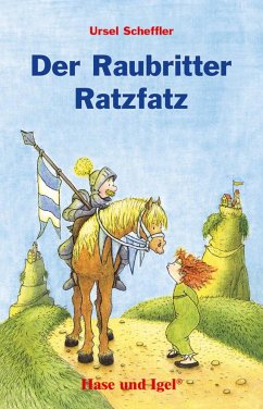 Der Raubritter Ratzfatz - Scheffler, Ursel