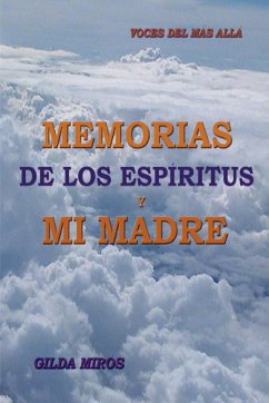 Memorias de los espíritus y mi madre - Mirós, Gilda