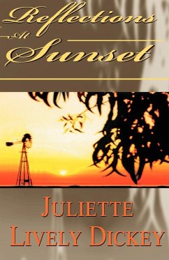 Reflections at Sunset - Dickey, Juliette Lively