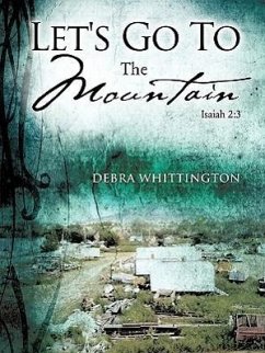 Let's Go To The Mountain - Whittington, Debra