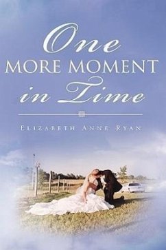 One More Moment in Time - Ryan, Elizabeth Anne