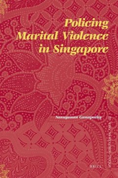 Policing Marital Violence in Singapore - Narayanan, Ganapathy