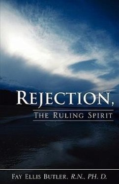 Rejection, The Ruling Spirit - Butler, Fay Ellis