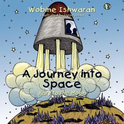 A Journey into Space - Ishwaran, Wobine