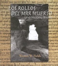 Los Rollos del Mar Muerto - Fields, Weston