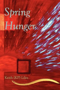 Spring Hunger - Liles, Keith