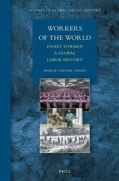 Workers of the World - Linden, Marcel Van Der