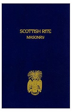 Scottish Rite Masonry Volume 2 - John, Blanchard