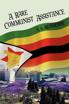 A Rare Communist Assistance - Mundembe, S. S.