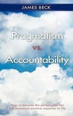 Pragmatism vs. Accountability - Beck, James