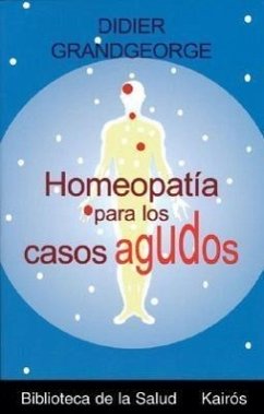 Homeopatía Para Los Casos Agudos - Grandgeorge, Didier