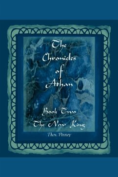 The New King - Book Two of the Chronicles of Athan - Pinney, Thos