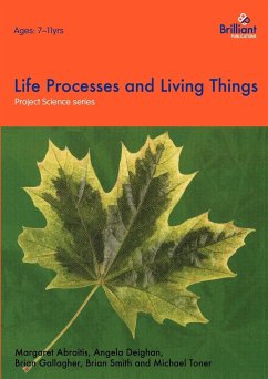 Project Science - Life Processes and Living Things - Deighan, A.; Smith, B. F.; Toner, M.