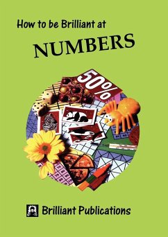 How to Be Brilliant at Numbers - Webber, B.; Barnes, T.