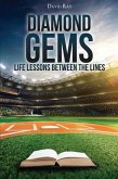 Diamond Gems: Life Lessons between the Lines