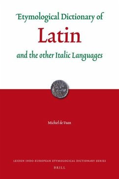 Etymological Dictionary of Latin and the Other Italic Languages - Vaan, Michiel de