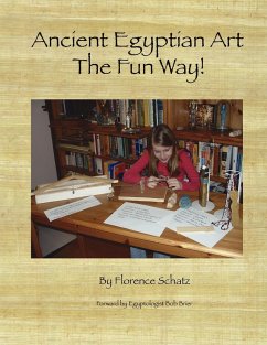 Ancient Egyptian Art - The Fun Way - Schatz, Florence