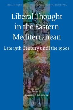 Liberal Thought in the Eastern Mediterranean - Schumann, Christoph