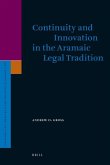 Continuity and Innovation in the Aramaic Legal Tradition