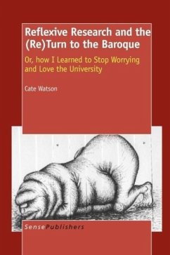Reflexive Research and the (Re)Turn to the Baroque - Watson, Cate