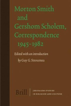 Morton Smith and Gershom Scholem, Correspondence 1945-1982