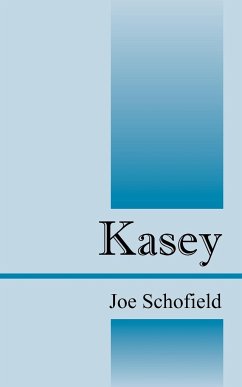 Kasey - Schofield, Joe