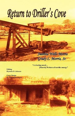 Return to Driller's Cove - Morris, Juanita Wells; Morris Sr, Grady L.