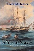 Ships of Slaves (Revised Edition