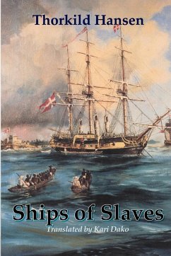 Ships of Slaves (Revised Edition - Hansen, Thorkild