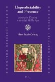 Unpredictability and Presence: Norwegian Kingship in the High Middle Ages
