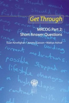 Get Through Mrcog Part 2: Short Answer Questions - Kevelighan, Euan; Gasson, Jeremy; Ashraf, Makiya