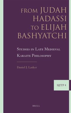 From Judah Hadassi to Elijah Bashyatchi - Lasker, Daniel