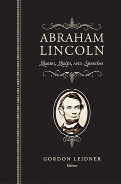 Abraham Lincoln - Lincoln, Abraham; Leidner, Gordon