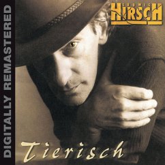 Tierisch (Digitally Remastered) - Hirsch,Ludwig