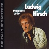 Dunkelgraue Lieder (Digitally Remastered)