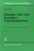 Planungs-, Bau- und besonderes Umweltschutzrecht (f. d. Schweiz)