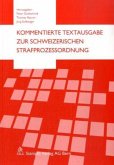 Kommentierte Textausgabe zur Schweizerischen Strafprozessordnung (StPO)