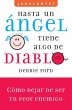 Hasta un angel tiene algo de diablo - Bild 1