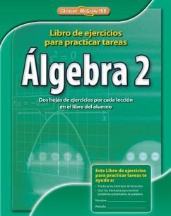 Algebra 2: Libro de Ejercicios Para Practicar Tareas - McGraw-Hill Education