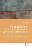 THE CONSTRUCTION INDUSTRY IN YEMEN AND ECONOMIC SUSTAINABILITY