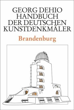 Dehio - Handbuch der deutschen Kunstdenkmäler / Brandenburg - Dehio, Georg