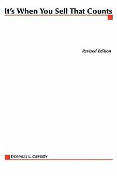 It's When You Sell That Counts - Cassidy, Donald L.